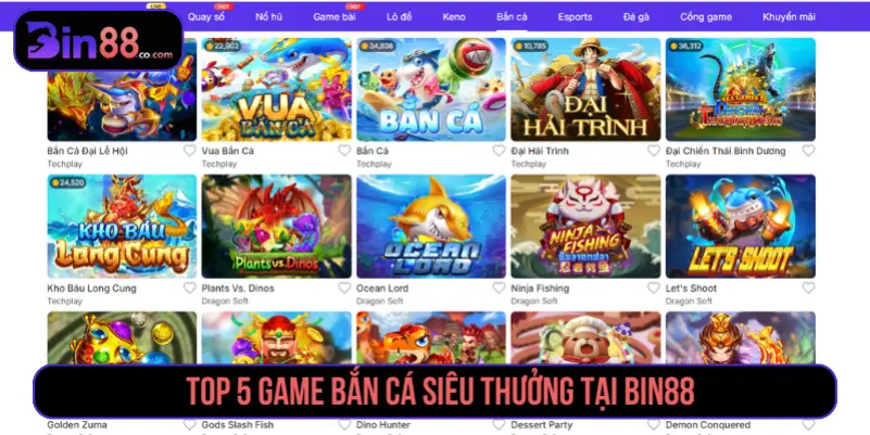 Top 5 Game Bắn Cá Phổ Biến Theo Lối Chơi Và Tính Năng Top 5 game bắn cá siêu thưởng tại BIN88